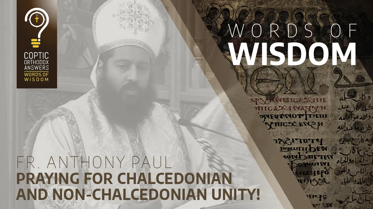 Praying for Chalcedonian and non-Chalcedonian unity!