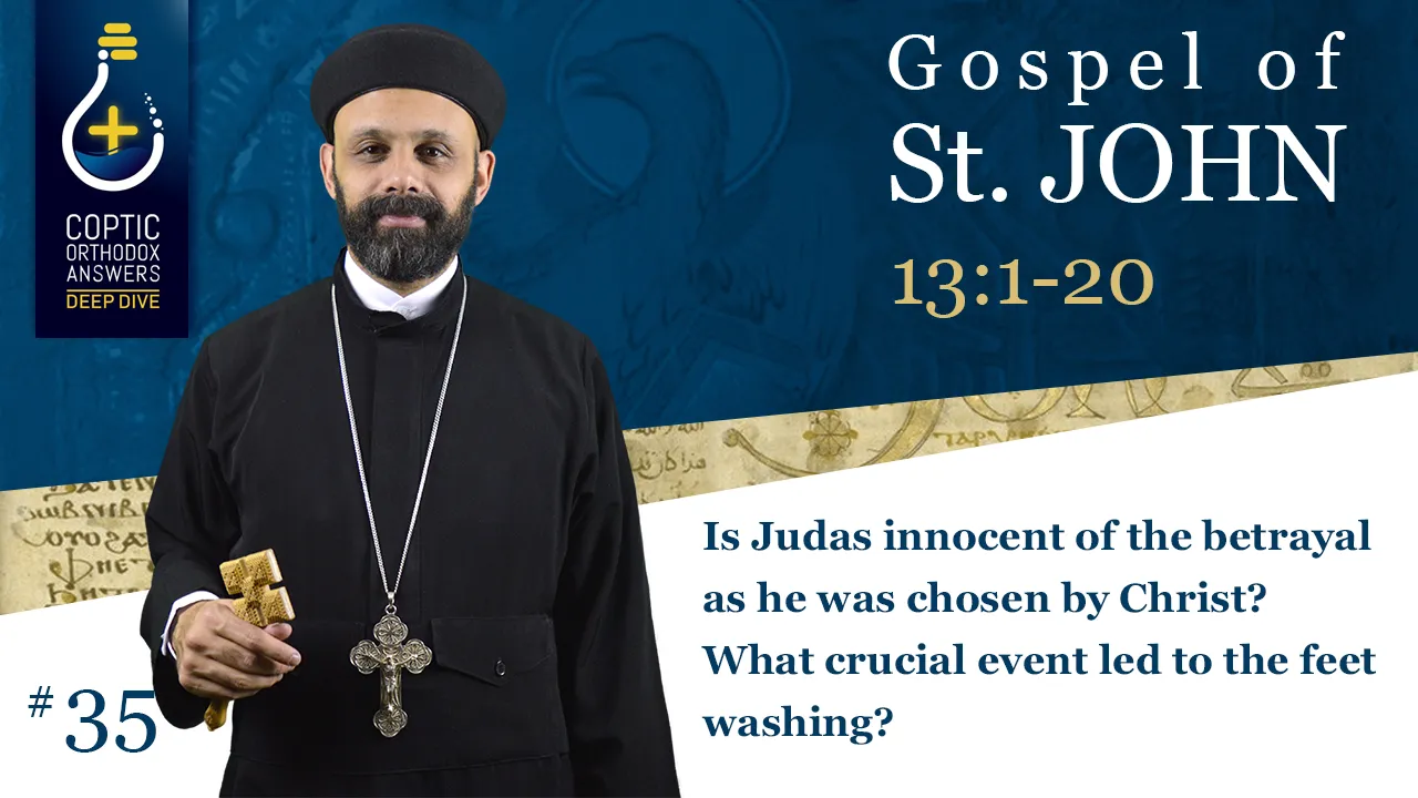 Is Judas innocent of the betrayal as he was chosen by Christ? What event led to the feet washing?