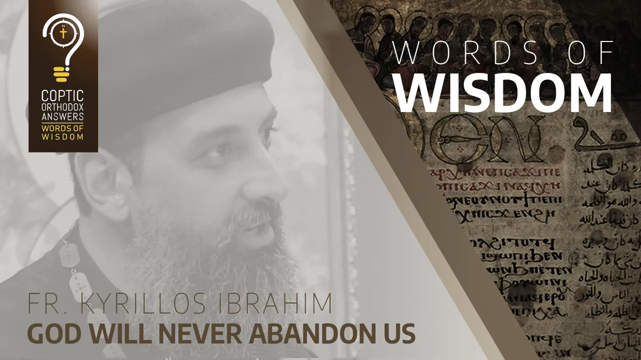 God will never abandon us